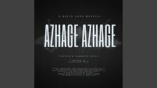 Azhage Azhage (feat. Samreen Maya & XACHIN)