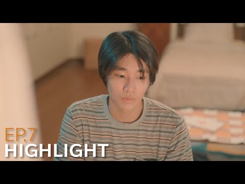ถ้าลูกอยากรู้ ลูกลองพูดกับเขาดูสิ l HIGHLIGHT EP.7 I Remember Me [ENG SUB]