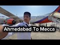 Ahmedabad To Mecca Full Journey Part 1 Dream Come To True 