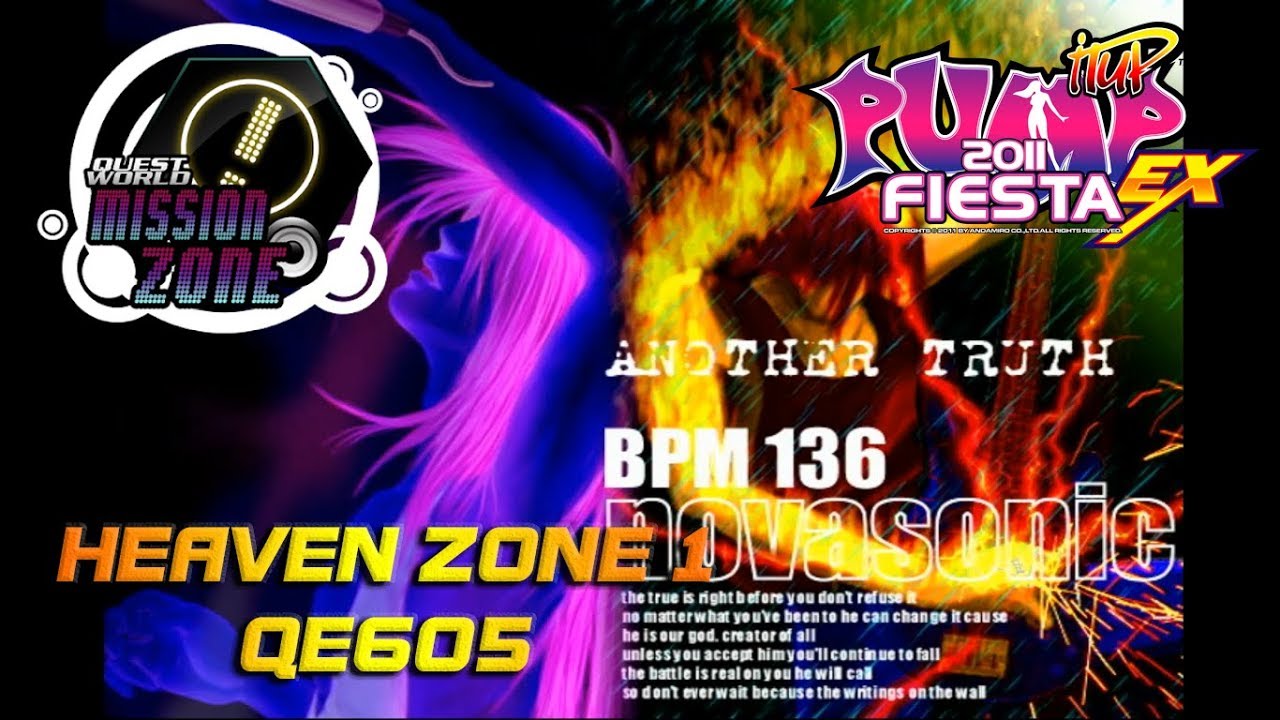 Another Truth - QE605 - Heaven Zone 1 | PUMP IT UP FIESTA EX MISSION ZONE ✔