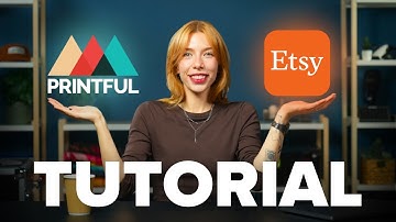 How to Start Selling on Etsy with Printful – Full Setup Tutorial