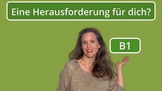 B1 Wortschatz: Ist das eine Herausforderung für dich?