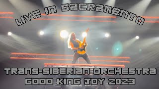 Good King Joy - Trans-Siberian Orchestra - Sacramento, CA 2023