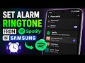 ⏰ Spotify alarm clock Samsung | How to set alarm ringtone from spotify in Samsung phone