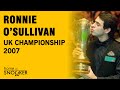 Ronnie O'Sullivan shows his best at UK Championship 2007!