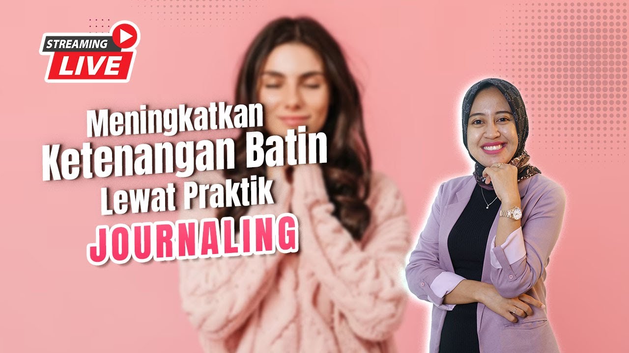 Meningkatkan Ketenangan Batin Lewat Praktik Journaling #mbakmeida