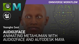 Animating MetaHuman with Omniverse Audio2Face and Autodesk Maya