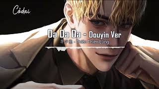 vietsub    Da Da Da Douyin Ver  Thin Thin Lng  