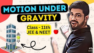 Motion under gravity Class 11 IIT-JEE NEET | How to solve Motion under gravity Numericals