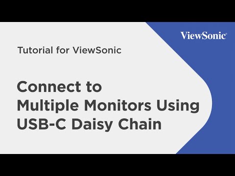 ViewSonic Tutorial | How to Connect Muitiple Monitors Using USB-C Daisy Chain