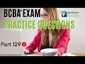 BCBA® Exam Practice Questions | Behavior Analyst Exam Practice Questions | [Part 129]