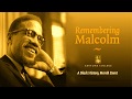 Remembering Malcolm with Hamza Yusuf,  Zaid Shakir and Rev. Curtis Flemming