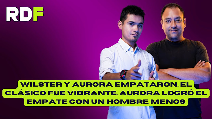 RITMO DE FUTBOL - WILSTER Y AURORA EMPATARON.