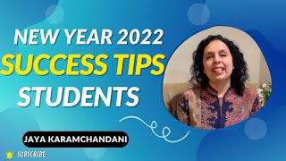 New Year 2022 Success Tips for Students (Manifest faster)- Jaya Karamchandani