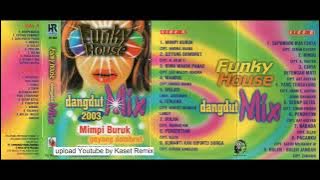 Funky House Dangdut Mix 2003 - Side A