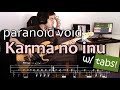 Paranoid void  karma no inu bass cover tabs on