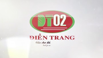 GIỚI THIỆU CÔNG TY ĐIỀN TRANG