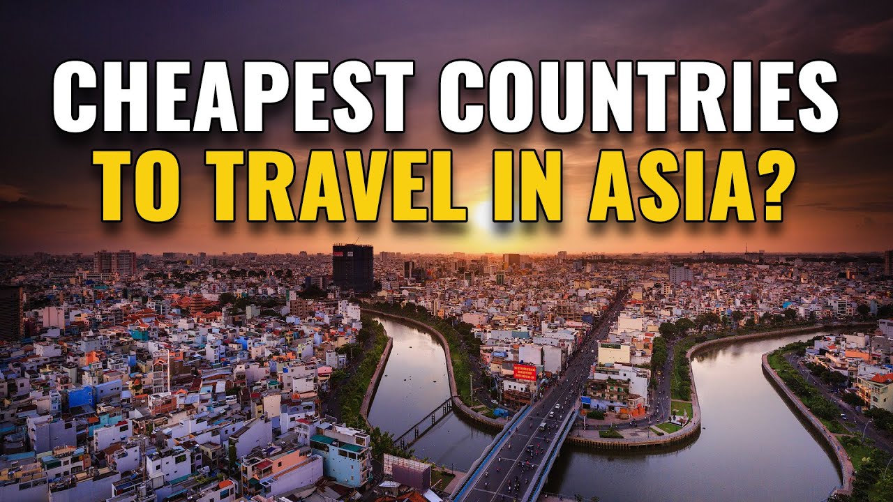 Top 10 Cheap Countries to Visit in Asia 2024 YouTube