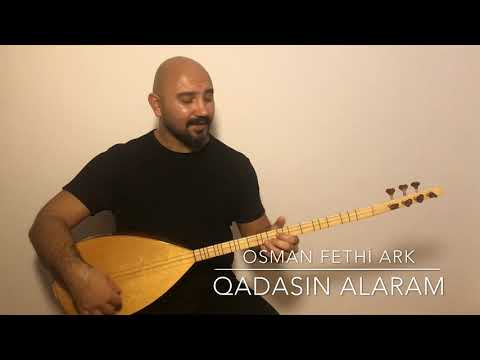 OSMAN FETHİ ARK & QADASIN ALARAM