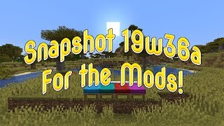 For The Mods Minecraft 1.15 Snapshot 19W36A