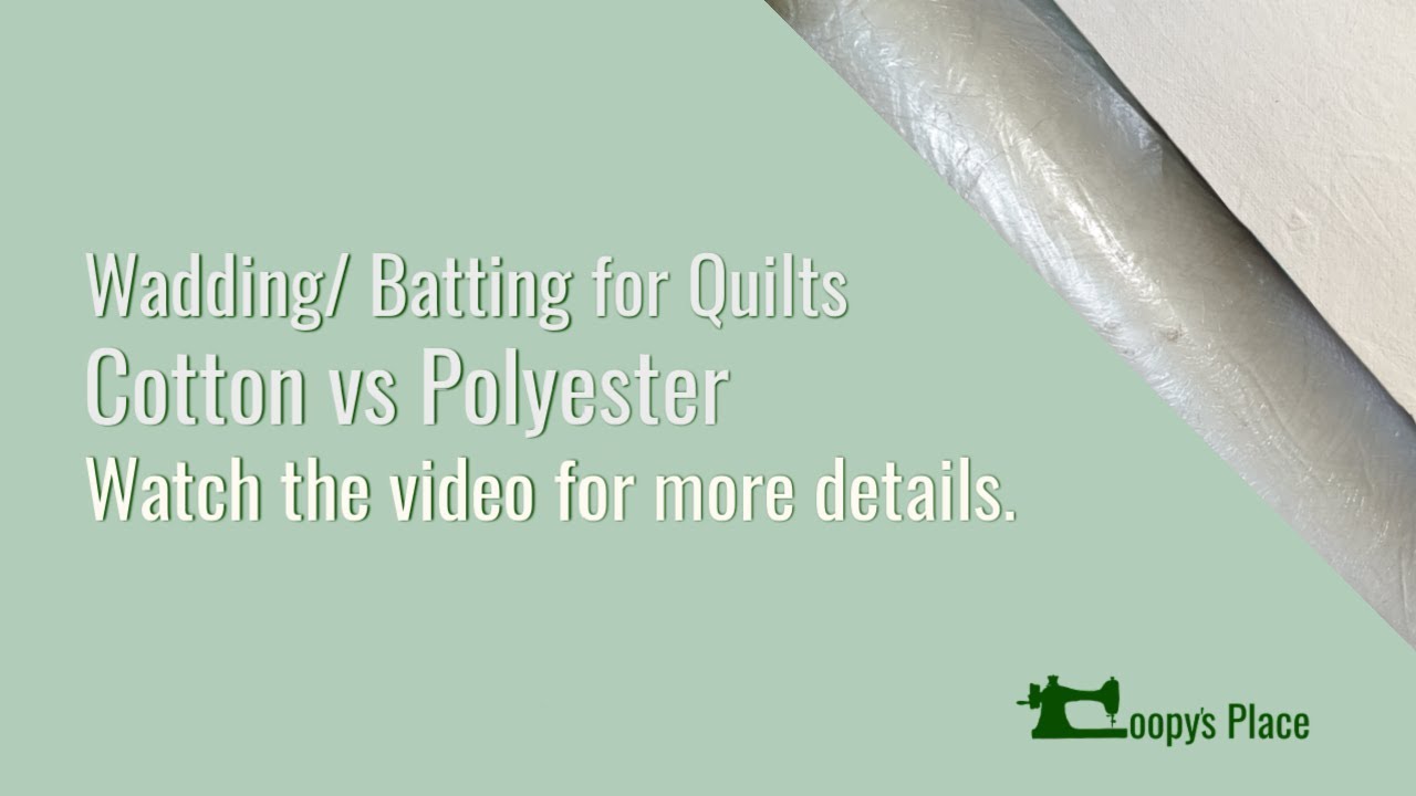 Cotton Wool and Polyester Batting