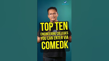 ComedK Exam: The Gateway to These 10 Prestigious Engineering Colleges
