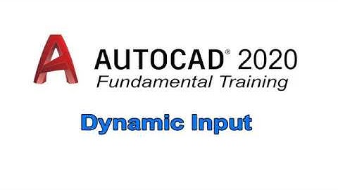 Autocad 2020 | Fundamental Training | Dynamic Input | Tagalog