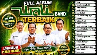 Download lagu WALI BAND NONSTOP 🎶 FULL ALBUM TERBAIK | YANK • CARI BERKAH • TOBAT MAKSIAT