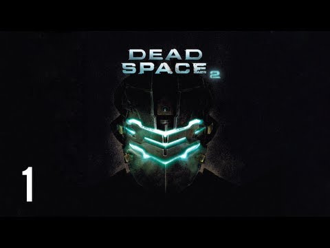 Прохождение Dead Space 2 (живой коммент от alexander.plav) Ч. 1