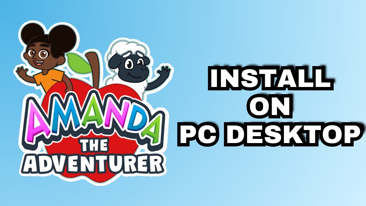 How To Download Amanda The Adventurer on PC - Full Guide 
