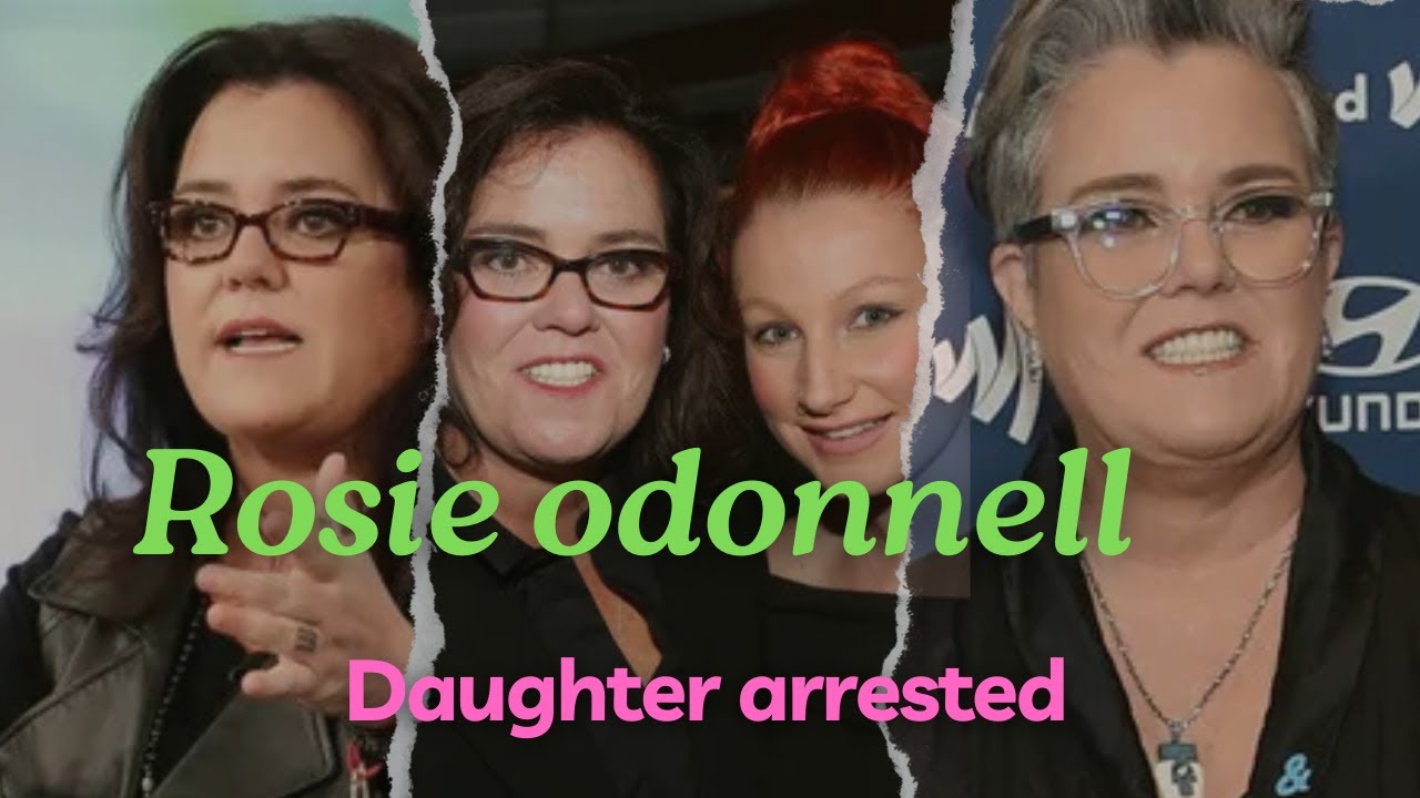 Rosie O'Donnell Speaks Out After Daughter Chelsea's Arrest for Drug