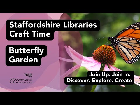 Staffordshire Libraries - How to make a butterfly garden