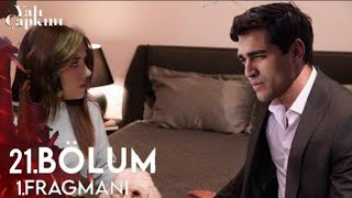 Yalı Çapkını 21.Bölüm 1.Fragmanı | Seni Sevdiğim İçin Özür Dilerim!