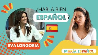 ✔️❌ Profesora ANALIZA el ESPAÑOL de Eva Longoria | ¿Habla bien español?  | María Español