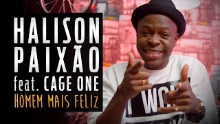 Halison Paixão - Homem Mais Feliz Feat. Cage One (Official Video) chords