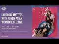 Laughing Matters with Funny Asian Women Kollective