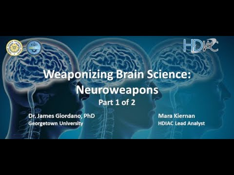 HDIAC Podcast - Weaponizing Brain Science: Neuroweapons - Part 1 of 2