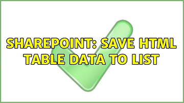 Sharepoint: save html table data to list (2 Solutions!!)