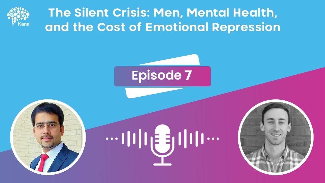 Mind Matters | Episode 7 | The Silent Crisis - Men, Mental Health & the ...