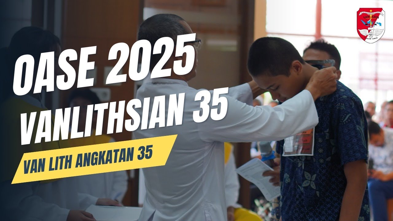 Orientasi Asrama dan Sekolah 2025 | OASE 35 | SMA Pangudi Luhur Van Lith Muntilan