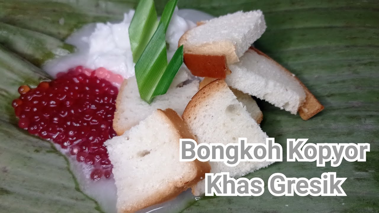 Resep Bongkoh Kopyor - Makanan Khas Gresik 
