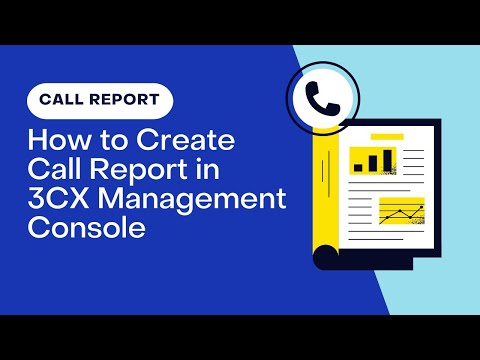 How to Create Call Reports in 3CX Management Console