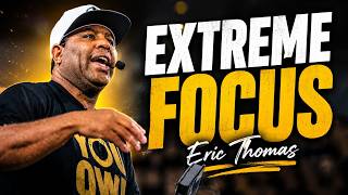 Stay Focused Until The Dream Becomes Reality ERIC THOMAS SPEACH