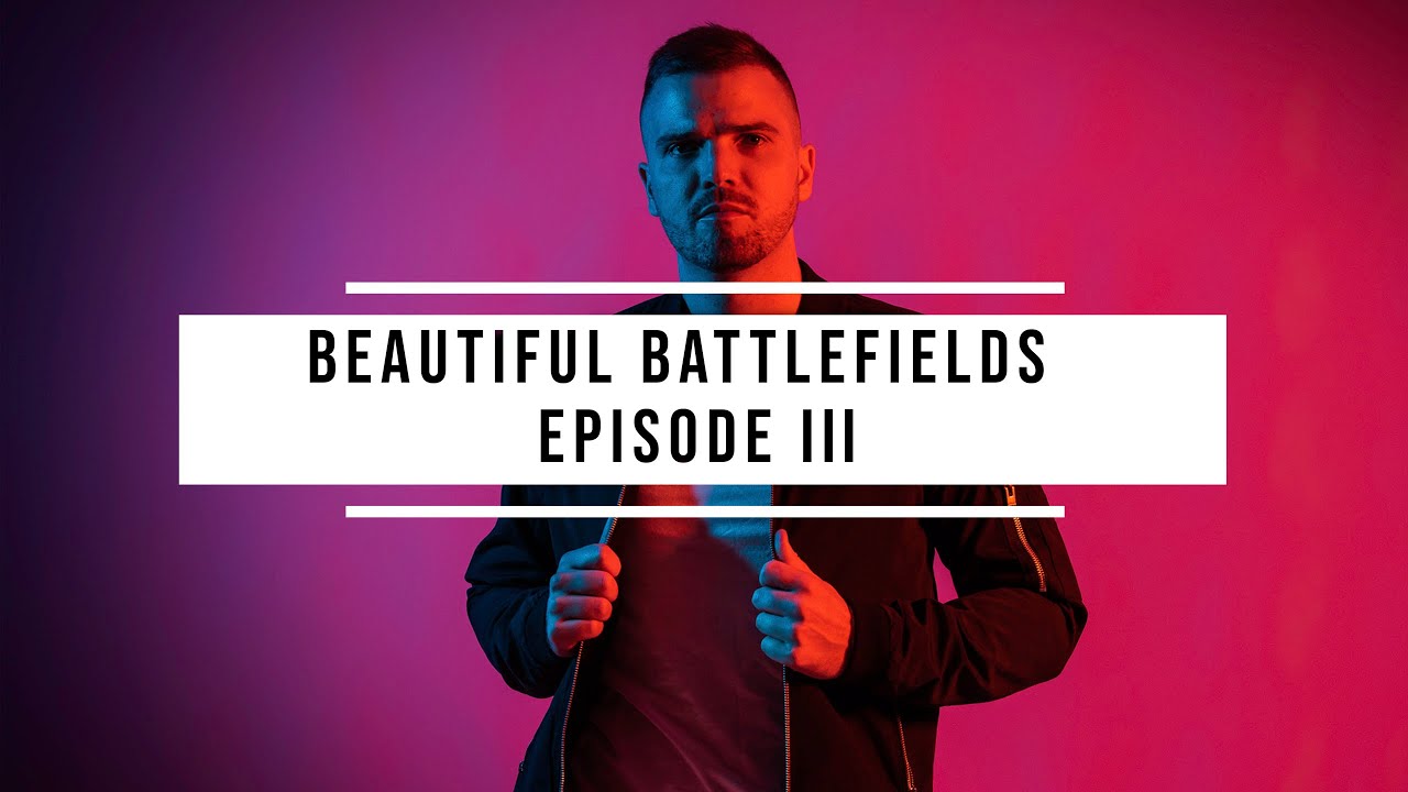 Beautiful Battlefields: Episode III