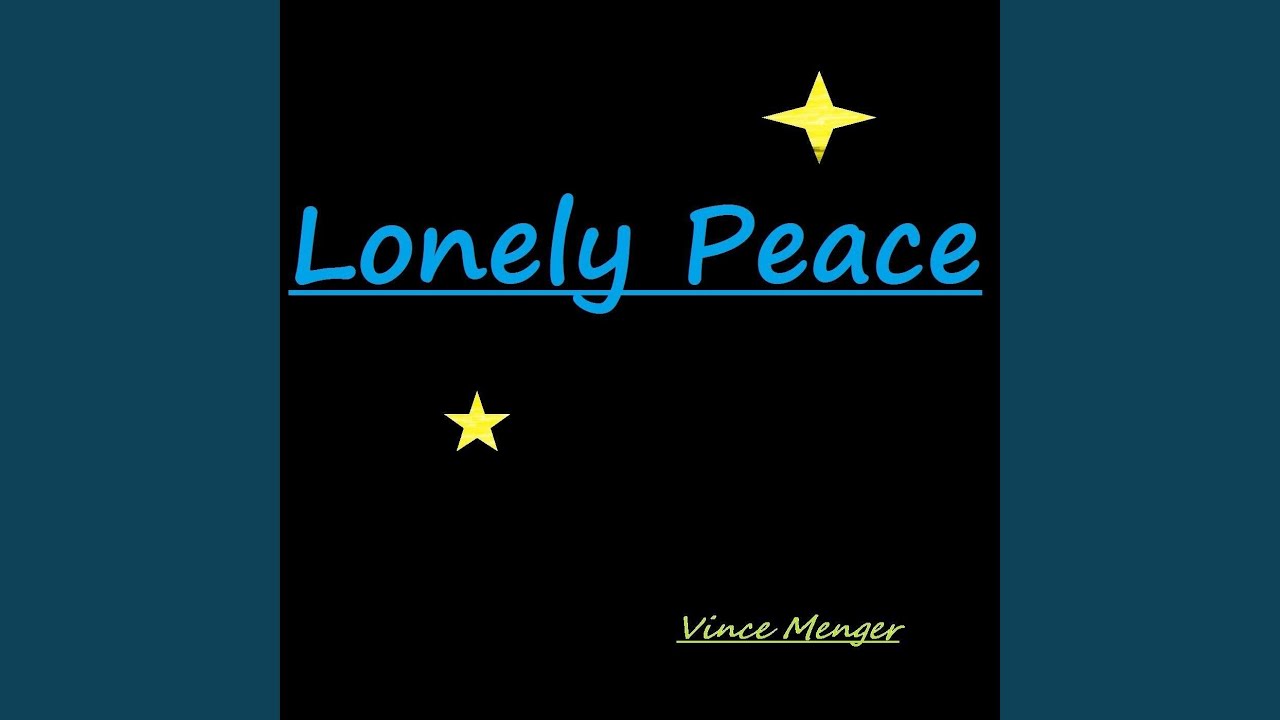 Lonely Peace