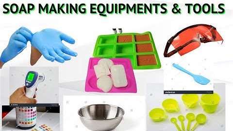 Basic Soap Making Equipments And Their Uses / Beginner