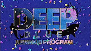 Deep Blue Mermaid Program - Santa Rosa Aquarium (Analog Horror)