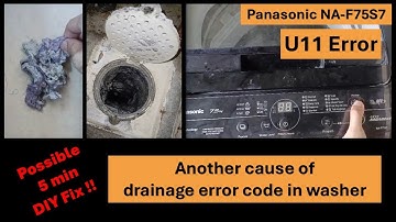 Easy guide to fixing U11 ERROR for Panasonic Washing Machine (Model: NA-F75S7) due to clogged pipe
