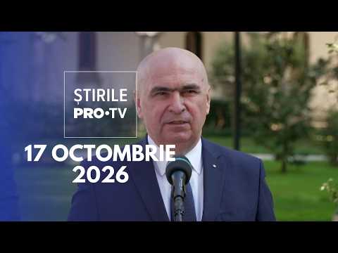 Știrile PRO TV - 17 Octombrie 2026 | Ședința cu scântei la PNL
