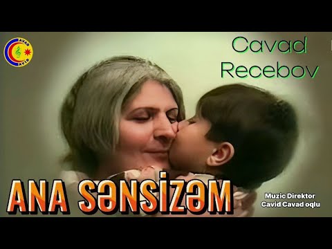 Cavad Recebov - ANA SENSiZEM - (Official Klip)